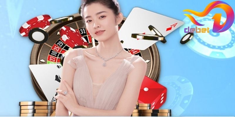 Casino Debet công nghệ livestream hiện đại tạo trải nghiệm siêu chân thực