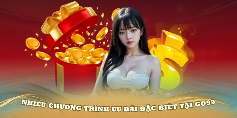 Tham gia nhiều chương trình ưu đãi đặc biệt